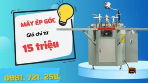 Giá máy ép góc cửa nhôm xingfa
