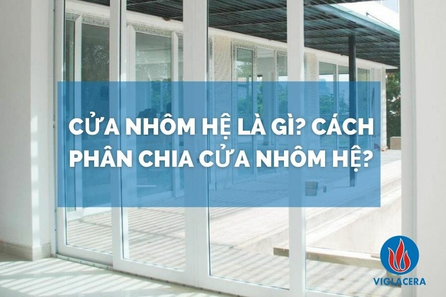 Nhôm hệ là gì